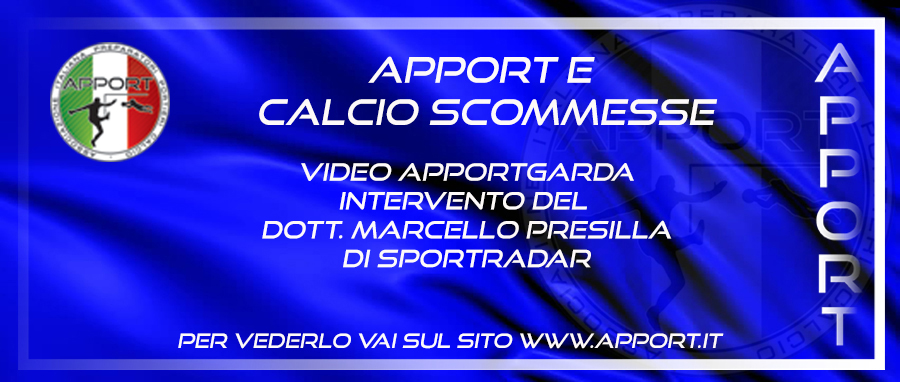 APPORT E LA SITUAZIONE CALCIO SCOMMESSE